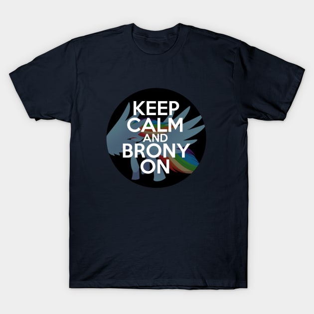 Keep Calm and Brony On v2 T-Shirt by MidnightPremiere